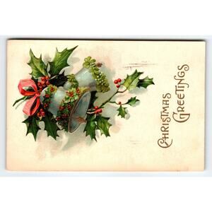 Vintage 1911 Embossed Christmas Postcard with Holly and Bells